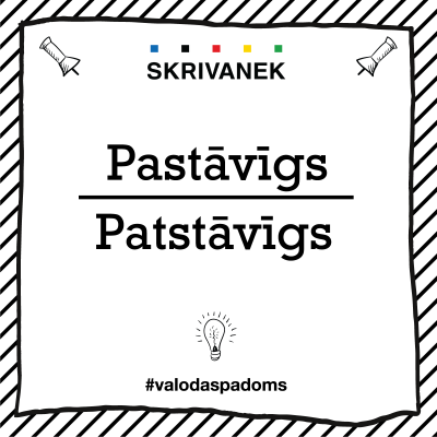 Skrivanek Baltic valodas padoms "Pastāvīgs" pret "Patstāvīgs"