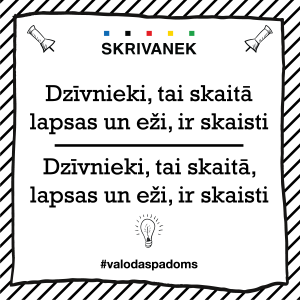 Skrivanek Baltic valodas padoms "Dzīvnieki, tai skaitā lapsas un eži, ir skaisti" pret "Dzīvnieki, tai skaitā, lapsas un eži, ir skaisti"