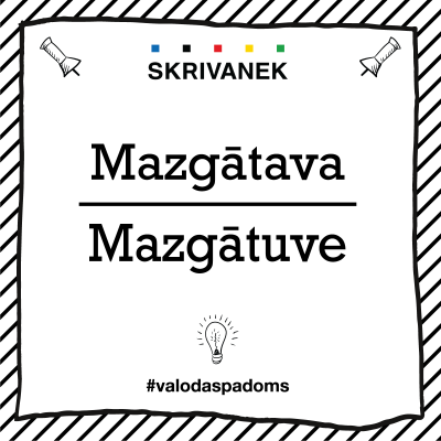 Skrivanek Baltic valodas padoms "Mazgātava" pret "Mazgātuve"