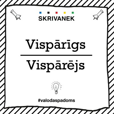 Skrivanek Baltic valodas padoms "Vispārīgs" pret "Vispārējs"