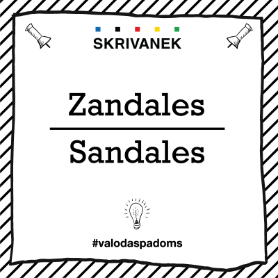 Skrivanek Baltic valodas padoms "Zandales" pret "Sandales"