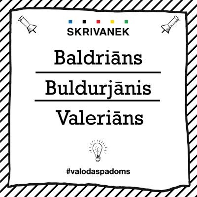 Skrivanek Baltic valodas padoms "Baldriāns" pret "Buldurjānis" pret "Valeriāns"