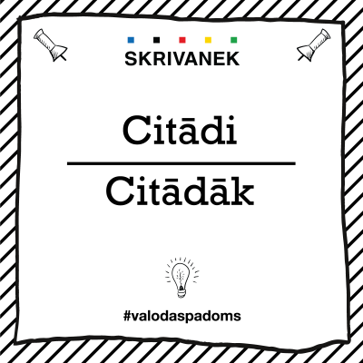 Skrivanek Baltic valodas padoms "Citādi" pret "Citādāk"