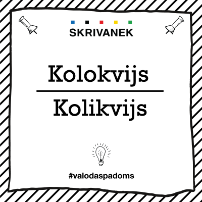 Skrivanek Baltic valodas padoms "Kolokvijs" pret "Kolikvijs