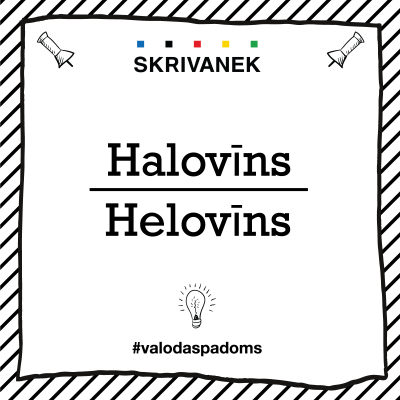 Skrivanek Baltic valodas padoms "Halovīns" pret "Helovīns"