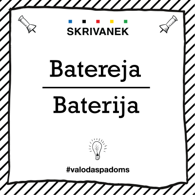 Skrivanek Baltic valodas padoms "Batereja" pret "Baterija"