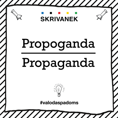 Latviešu valodas padoms: propoganda vai propaganda