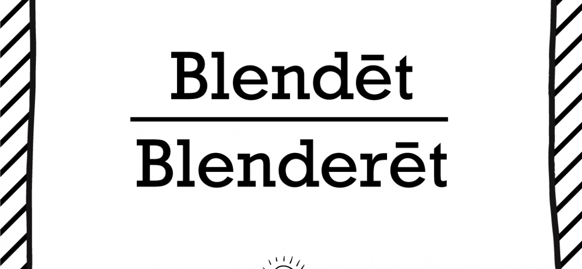 Latviešu valodas padoms: Blendēt vai blenderēt