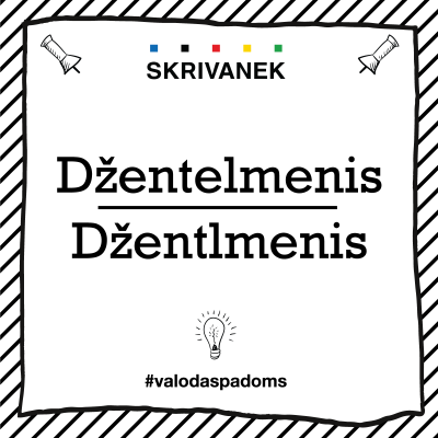 Skrivanek-valodas-padoms-dzentelmenis-dzentlmenis