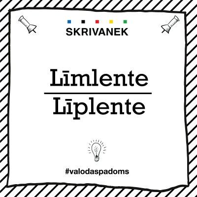 Skrivanek Baltic valodas padoms "līmlente" pret "līplente"