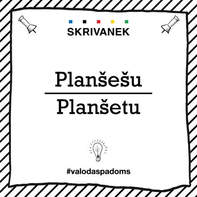 Skrivanek Baltic valodas padoms "planšetu" pret "planšešu"