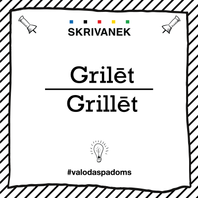 Skrivanek Baltic valodas padoms "grilēt" pret "grillēt"