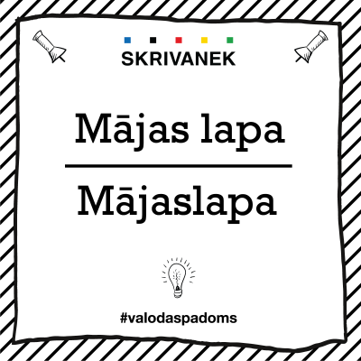 Skrivanek Baltic valodas padoms "Mājas lapa" pret "Mājaslapa"