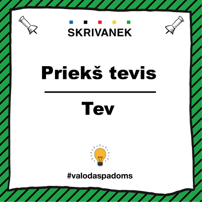 Latviešu valodas padoms, "Priekš tevis" pret "Tev"