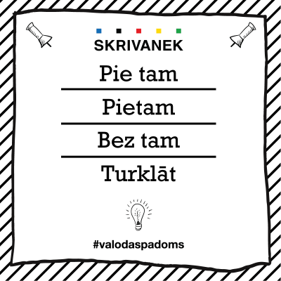 Latviešu valodas padoms: "Pie tam" vai "Pietam" vai "Bez tam" vai "Turklāt"