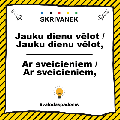 Skrivanek Latviešu valodas padoms: ‘Jauku dienu vēlot’ vai ‘Jauku dienu vēlot,’ vai ‘Ar sveicieniem’ vai ‘Ar sveicieniem,’