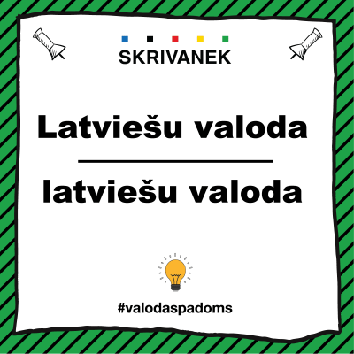Skrivanek latviešu valodas padoms - "latviešu valoda" pret "Latviešu valoda"
