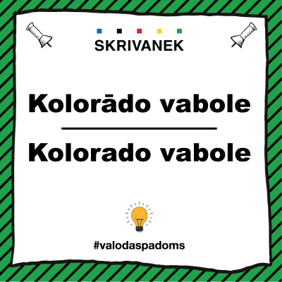 Latviešu valodas padoms, "Kolorādo vabole" pret "Kolorado vabole"