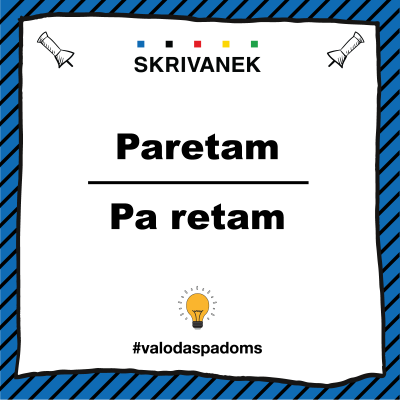 Latviešu valodas padoms, "Pa retam" pret "Paretam"