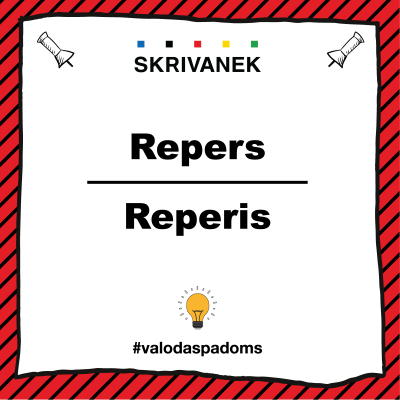 Latviešu valodas padoms, "repers" pret "reperis"