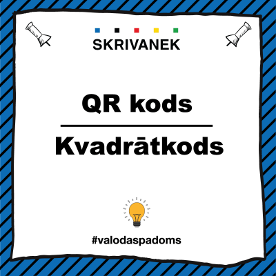 Latviešu valodas padoms: QR kods vai kvadrātkods