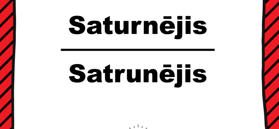 Skrivanek latviešu valodas padoms skaidro pareizo vārda formu – “satrunējis”,, nevis kļūdaini lietoto “saturnējis”. Attēlā augšā parādīta pareizrakstība, bet apakšā – kļūdainā versija. Dizains ar sarkanu diagonālo svītru fonu, spuldzītes ikonu apakšā un tēmturi #valodaspadoms, kas izceļ valodas precizitātes nozīmi.