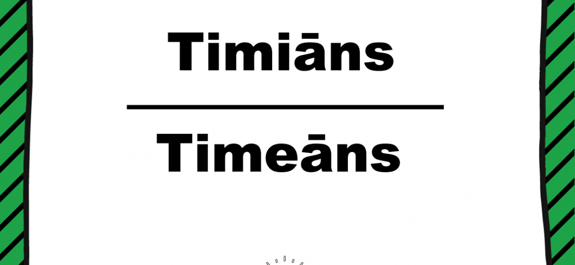 Balts fons ar melnu apmali un zaļām diagonālām svītrām fonā, augšā “SKRIVANEK” logotips, centrā salīdzināti vārdi “Timiāns / Timeāns”, apakšā spuldzītes ikona un tēmturis #valodaspadoms.
