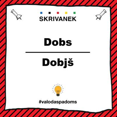 Skrivanek valodas padoma vizuālis ar uzrakstu “Dobs / Dobjš”, sarkans svītrains rāmis, Skrivanek logo augšā un #valodaspadoms apakšā