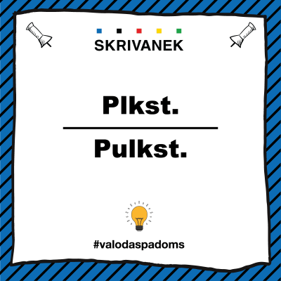 Skrivanek valodas padoma vizuālis ar uzrakstu “Plkst. / Pulkst.”, zils svītrains rāmis, Skrivanek logo augšā un #valodaspadoms apakšā